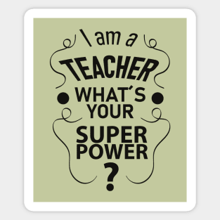 I am a teacher Sticker